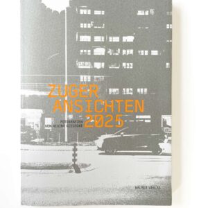 «Zuger Ansichten 2025» Fotografien von Regine Giesecke